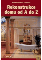 Rekonstrukce domu od A do Z