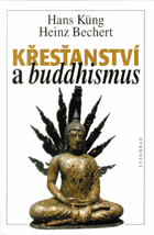 Křesťanství a buddhismus - na cestě k dialogu