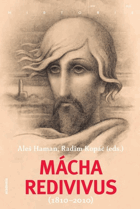 Mácha redivivus (1810-2010) - sborník ke dvoustému výročí narození Karla Hynka Máchy