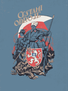5SVAZKŮ Cestami odboje sv. 1 - 5 (jak žily a kudy táhly čs. legie) KOMPLET!