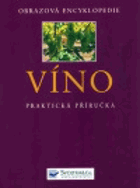 Víno - obrazová encyklopedie