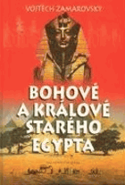 Bohové a králové starého Egypta