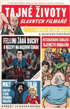 Tajné životy slavných filmařů - co vám učitelé zatajili o nejznámějších světových ...
