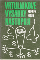 Vrtulníkové výsadky nastupují