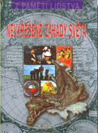 Nevyřešené záhady světa