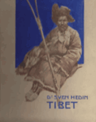 Tibet 1. svazek (výzkumy a dobrodružství v neznámé zemi)