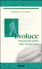 Evoluce - pozoruhodný příběh dějin vědecké teorie