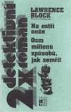 Na ostří nože. Osm milionů způsobů, jak zemřít