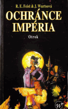 Ochránce Impéria, Otrok
