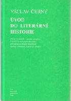 Úvod do literární historie. Texty seminářů v zimním semestru 1969/1970 na katedře ...