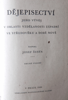 Dějepisectví, jeho vývoj v oblasti vzdělanosti západní ve středověku a době nové