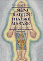 Umění tradiční thajské masáže
