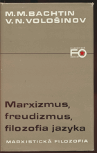 Marxizmus, freudizmus, filozofia jazyka
