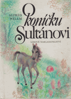 O koníčku Sultánovi