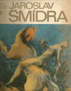 Jaroslav Šmídra - umělec-komunista