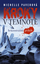 Kroky v temnotě - hrůzostrašný příběh