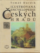 Ilustrovaná encyklopedie českých hradů