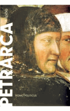 Petrarca - homo politicus - politika v životě a díle Franceska sic Petrarky