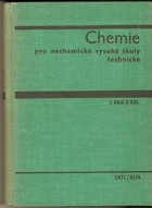 Chemie pro nechemické vysoké školy technické.