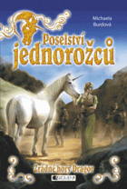 Poselství jednorožců, Strážci dobra
