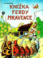 Knížka Ferdy Mravence Ferda Mravenec