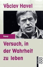 Versuch, in der Wahrheit zu leben