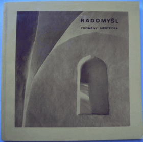 Radomyšl - proměny městečka