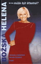 Božská Helena - může být šťastná?