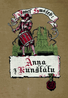Anna z Kunštátu - román z XV. století - Kunštát
