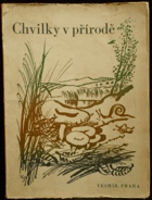 Chvilky v přírodě - výběr zajímavých statí z různých oborů přírodních věd 4