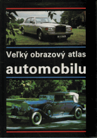 Veľký obrazový atlas automobilu (100 rokov automobilu).