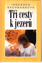 Tři cesty k jezeru
