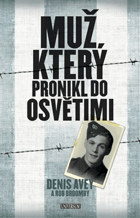 Muž, který pronikl do Osvětimi Osvětim