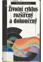 Životní cyklus rozšířený a dokončený - doplněné vydání o devátém stupni vývoje od ...