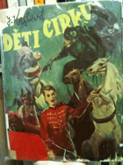 Děti cirku CIRK ZIRK CIRKUS CIRCUSS - BEZ OBÁLKY!