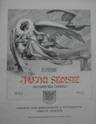 Ústřední Matici školské na oslavu 25leté činnosti 1880-1905