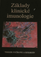 Základy klinické imunologie - imunodeficity - autoimunita - alergie