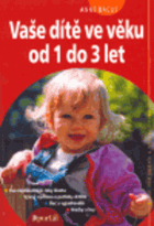 Vaše dítě ve věku od 1 do 3 let
