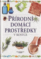 Přírodní domácí prostředky v kostce