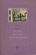 Život Matveje Kožemjakina
