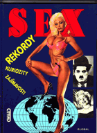 Sex rekordy, kuriozity a zajímavosti