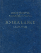 Kniha lásky. 1. část - Výběr