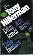 Dům, kde tančí mrtví + Lidé temnot
