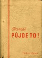 Půjde to! - breviář šťastného člověka VČT. ORIG.OCHR KARTONU