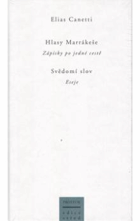 Hlasy Marrákeše - zápisky po jedné cestě ; Svědomí slov