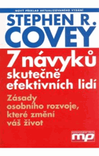 7 návyků skutečně efektivních lidí - zásady osobního rozvoje, které změní váš život