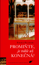 Promiňte, je tohle už konečná? - román