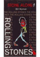 Stone Alone I - the story of a rock'n'roll band