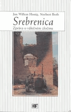 Srebrenica - zpráva o válečném zločinu
