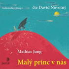 Malý princ v nás - na objevné cestě se Saint-Exupérym